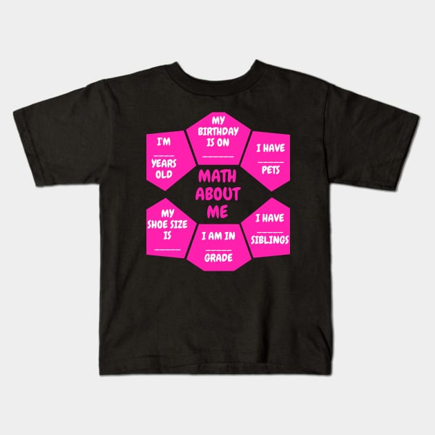 Math About Me Kids T-Shirt by Hidden Verb